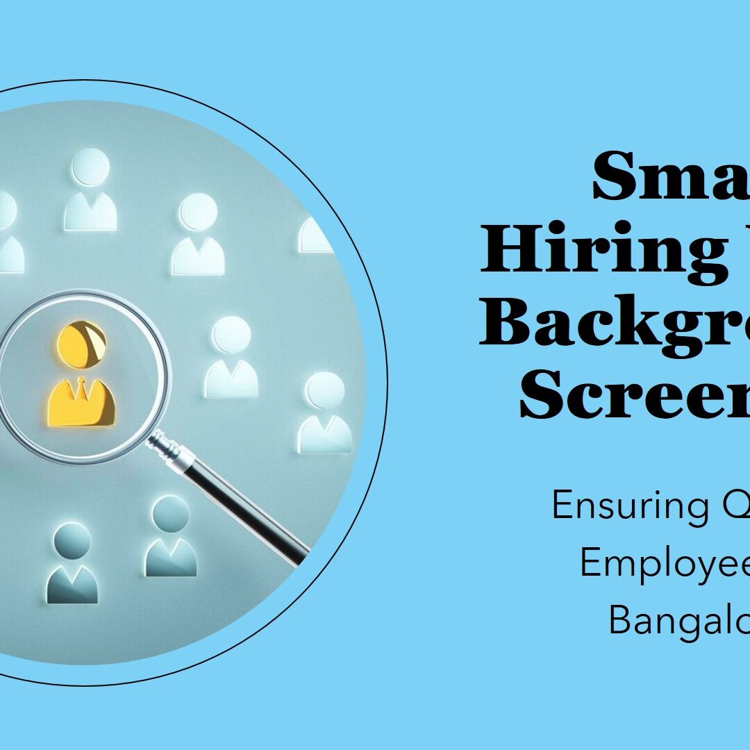 Employee Background Screening Companies in Bangalore